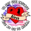 YO SOY ESE TATUAJE
QUE
Aleya
NO SE TE BORR