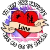 YO SOY ESE TATUAJE
& Javide
QUE
Luna
NO SE TE BORR