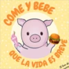 COME Y BEBE
QUE LA VIDA ES BREV
El bien de
puerer