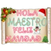 ل لعامك
HOLA
I
MAESTRO L
FELIZE
NAVIDAD
