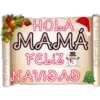 CTELO
HOLA
MAMA
FELIZ F
NAVIDAD
CIEL