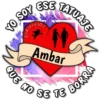 YO SOY ESE TATUAJE
B
Ambar
QUE
NO SE TE BORR
