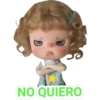 NO QUIERO