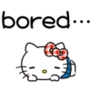 bored...