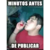 MINUTOS ANTES
DE PUBLICAR
