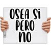 All
COKKI
OSEA Si
PERO
no