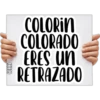 COKKI
COLORIN
COLORADO
ERES UN
RETRAZADO