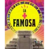 LA
FAMOSA
DRAGA