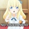 NO, ONICHANCHO