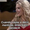 CIELO Cuando vayas a decir mentiras, dilas bien, pendej@.