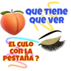 Que Tiene Que ver EL CULO con LA PESTAÑA?