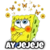 AY JEJEJE