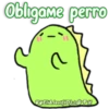 Obligame perro
Eli&Javi(JD)*s