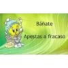 Báñate Apestas a fracaso