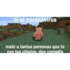 ni el coronavirus
mató a tantas personas que tú
con tus chistes. don comedia