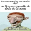 *entro a escuchar una musica vieja un tipo raro que salio de abajo de mi cama: youtube no te lo recomendo,tu lo buscaste