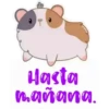 Hasta mañana.