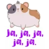 Ja, ja, ja, ja, ja.