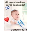 ¡Sí tu me bendices seras bendecido! B M. Decire Génesis 12:3