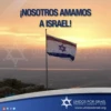 ¡NOSOTROS AMAMOS A ISRAEL! UNIDO POR ISRAEL Infórmate comparte actúa UNIDOS POR ISRAEL Infórmate comparte actúa www.unidosxisrael.org