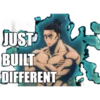 JUST BUILT DIFFERENT