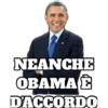 NEANCHE OBAMA D'ACCORDO