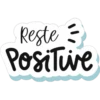 Reste = Positive