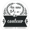 Aie une Vie En coulour в