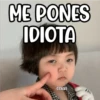 ME PONES
IDIOTA
CORNI