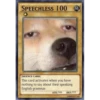 SPEECHLESS 100 [SILENCE CARD] This card activates when you have nothing to say about their speaking English grammar. CARD SAVE FOR TITE-GI-OHS ATK/521 PARTIA #th DEF/777 ZAINAKA'S CARD