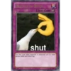 SHUT TF UP BITCH [TRAP CARD 05021844 agok shut Use this card when someone is annoying you or some people really can't shut tf up ONNAN