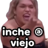 a inche @ viejo