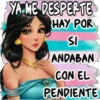 YA ME DESPERTE miy HAY POR SI ANDABAN CON EL PENDIENTE