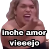 inche amor
vieeejo