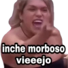 inche morboso
vieeejo
