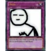BRUH... 優 [TRAP CARD Flex Falition activate this card when Somebody Say some shit So dumb and you cant Reply