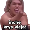inche
krys vieja!
