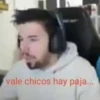 vale chicos hay paja...