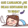 QUE CANSANCIO ¿ME DEJAS SENTARME EN TU BRGA?