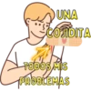 A UNA COTIDITA TODOS MIS PROBLEMAS