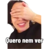 Quero nem ver