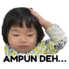AMPUN DEH...