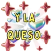 + YLA QUESO