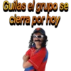 Gullas el grupo se cierra por hoy