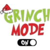 GRINCH
MODE
ON O