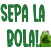 SEPA LA
BOLA!