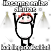 Hosanna en las alturas Geysioy kah llegado Navidad