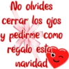 No olvides cerrar los ojos y pedirme Como regalo esta navidad