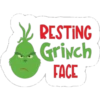RESTING
Grinch
FACE