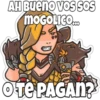 AH Bueno vos SOS MOGOLICO... OTE PAGAN?